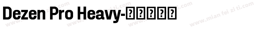 Dezen Pro Heavy字体转换